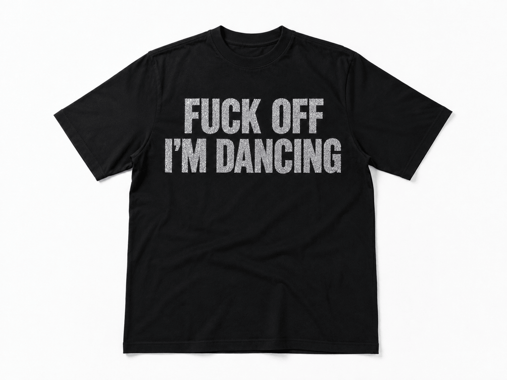 Oversized T-shirt "FUc OFF I'M DANCING" - BLACK