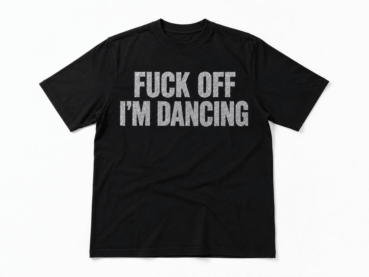 Oversized T-shirt "FUc OFF I'M DANCING" - BLACK